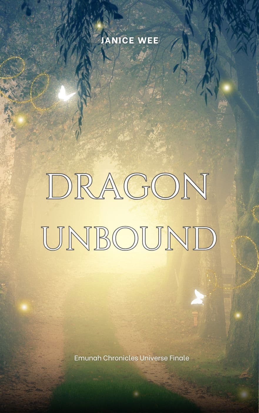 Dragon Unbound book cover - epic fantasy featuring the Millennial Kingdom and final battle